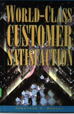 WORLD-CLASS CUSTOMER SATISFACTION