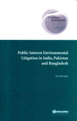 Public Interest Environmental Litigation in India Pakistan and Bangladesh