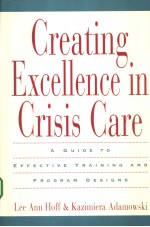 Creating Excellence in Crisis Care