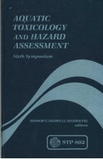 Aquatic Toxicology and Hazard Assessment(STP802)