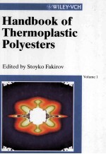 Handbook of Thermoplastic Polyesters Volume 1 Homopolymers