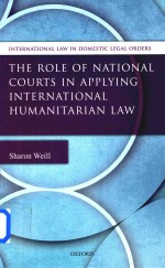 The Role of National Courts in Applying International Humanitarian Law