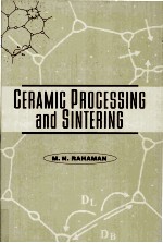 CERAMIC PROCESSING AND SINTERING