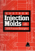 Injection Molds 108 Proven Designs 2nd Edition