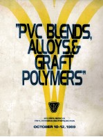 PVC BLENDS，ALLOYS，AND GRAFT POLYMERS