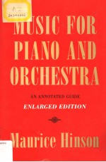 MUSIC FOR PIANO AND ORCHESTRA：AN ANNOTATED GUIDE  Enlarged Edition