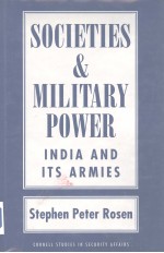 Societies and Military Power:INDIA AND ITS ARMIES