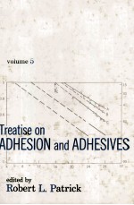 TREATISE ON ADHESION AND ADHESIVES VOLUME 5