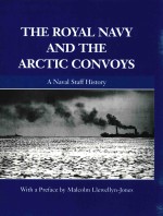 the royal navy and the arctic convoys a naval staff history with a preface by malcolm llewellyn-jone