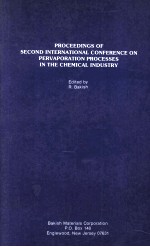 PROCEEDINGS OF SECOND INTERNATIONAL CONFERENCE ON PERVAPORATION PROCESSES IN THE CHEMICAL INDUSTRY