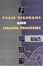 PHASE DIAGRAMS AND CERAMIC PROCESSES