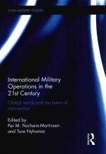 international military operations in the 21st century global trends and the future of intervention