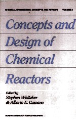 CONCEPTS AND DESIGN OF CHEMICAL REACTORS