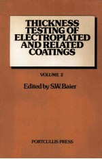 THICKNESS TESTING OF ELECTROPLATED AND RELATED COATINGS VOLUME 2