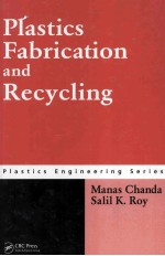 Plastics Fabrication and Recycling