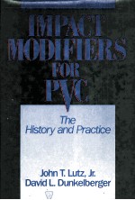 Impact Modifiers for PVC;The History and Practice