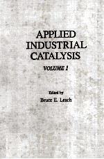 Applied Industrial Catalysis Volume 1