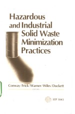 Hazardous and Industrial Solid Waste Minimization Practices