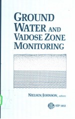 ground water and vadose zone monitoring