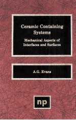 CERAMIC CONTAINING SYSTEMS Mechanical Aspects of Interfaces and Surfaces