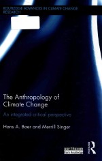 the anthropology of climate change an integrated critical perspective