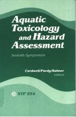 Aquatic Toxicology and Hazard Assessment(STP854)