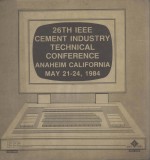 26TH IEEE CEMENT INDUSTRY TECHNICAL CONFERENCE ANAHEIM CALIFORNIA