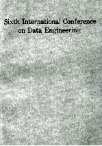 Sixth International Conference on DATA ENGINEERING