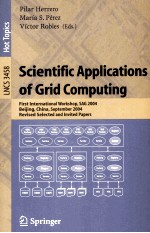 Lecture Notes in Computer Science 3458 Scientific Applications of Grid Computing First International