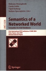 Lecture Notes in Computer Science 3226 Semantics of a Networked World Semantics for Grid Databases