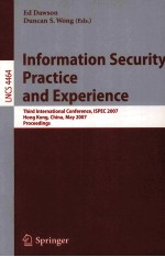 Lecture Notes in Computer Science 4464 Information Security Practice and Experience Third Internatio