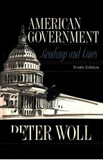 AMERICAN GOVERNMENT  READINGS AND CASES  TENTH EDITION