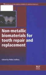 Non-metallic biomaterials for tooth repair and replacement