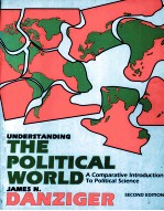 UNDERSTANDING THE POLITICAL WORLD SECOND EDITION