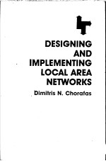 DESIGNING AND IMPLEMENTING LOCAL AREA NETWORKS