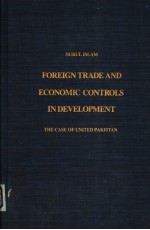 POREIGN TRADE AND ECONOMIC CONTROLS IN DEVELOPMENT