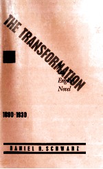 THE TRANSFORMATION OF THE ENGLISH NOVEL 1890-1903