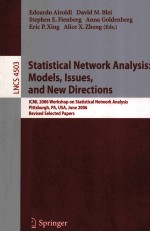 Lecture Notes in Computer Science 4503 Statistical Network Analysis:Models