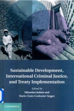 Sustainable Development International Criminal Justice and Treaty Implementation