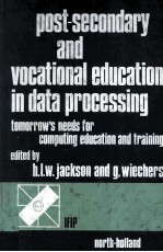 POST-SECONDARY AND VOCATIONAL EDUCATION IN DATA PROCESSING