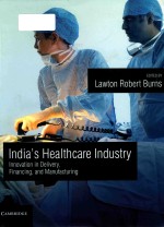 india's healthcare industry innovation in delivery