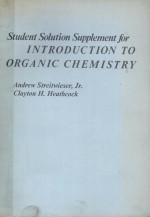 STUDENT SOLUTION SUPPLEMENT FOR INTRODUCTION TO ORGANIC CHEMISTRY