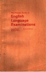 THE PITMAN GUIDE TO ENGLISH LANGUAGE EXAMINATIONS