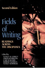 FIELDS OF WRITING READINS ACROSS THE DISCIPLINES SECOND EDITION