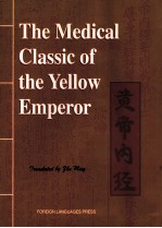 THE MEDICAL CLASSIC OF THE YELLOW EMPEROR