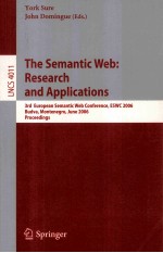 Lecture Notes in Computer Science 4011 The Semantic Web:Research and Applications 3rd European Seman