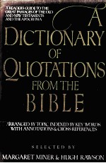 A SICTIONARY OF QUOTATIONS FROM THE BIBLE