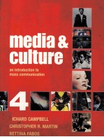 MEDIA & CULTURE AN INTRODUCTION TO MASS COMMUNICATION FOURTH EDITION