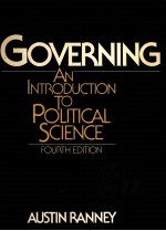 GOVERNING AN INTRODUCTION TO POLITICAL SCIENCE FOURTH EDITION