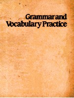 GRAMMAR AND COCABULARY PRACTICE